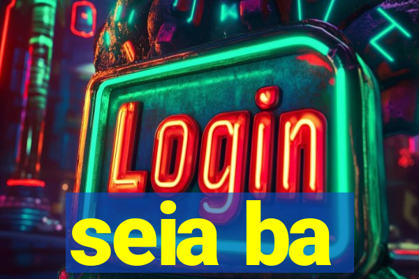 seia ba